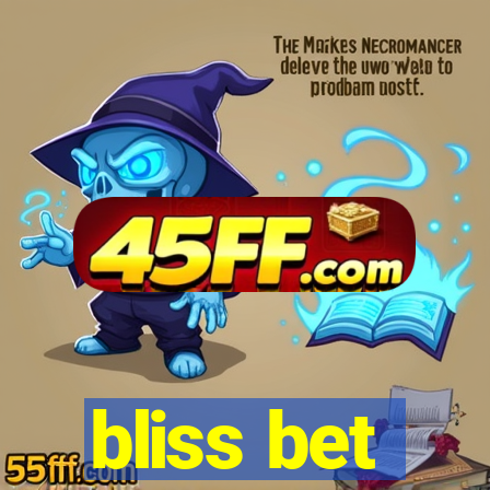 bliss bet